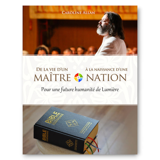 De la Vie d'un Maître à la Naissance d'une Nation