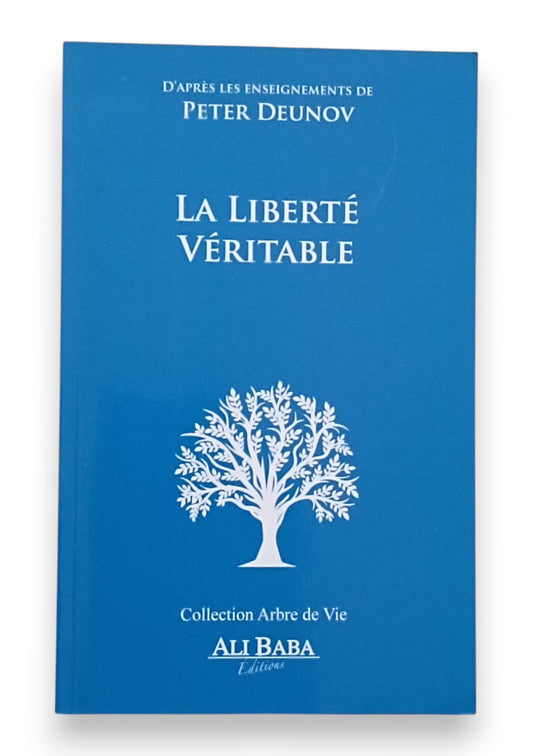 La Liberté Véritable