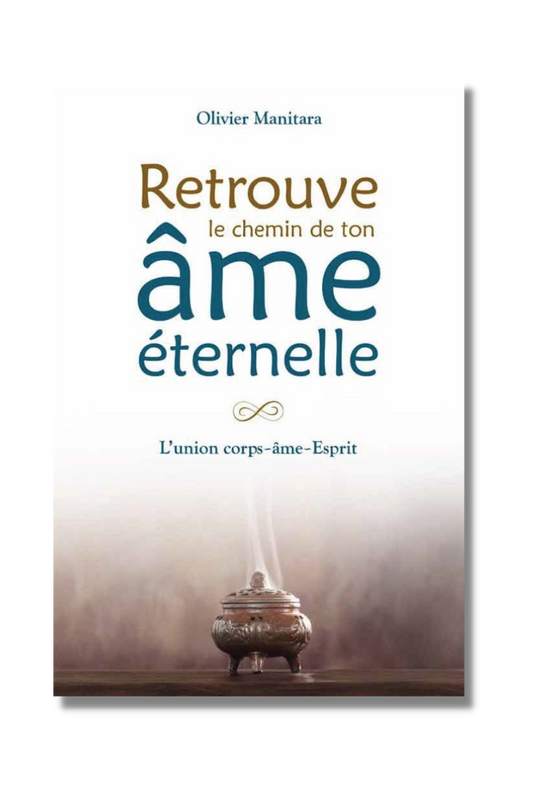 Retrouve le chemin de ton âme éternelle